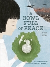 Cover image for A Bowl Full of Peace